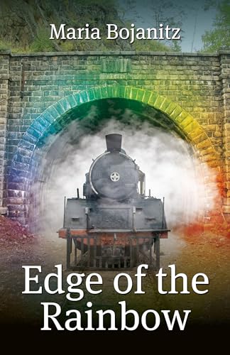 Edge of the Rainbow (The family who had to flee): Prequel to Shadows of Light