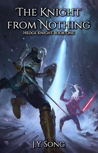 The Knight from Nothing: Hedge Knight Book One (An Epic Progression Fantasy Adventure)